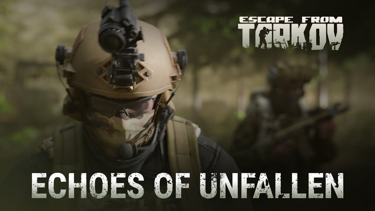 Escape from Tarkov - Official 'Echoes of Unfallen' Version 1.0 Release Trailer