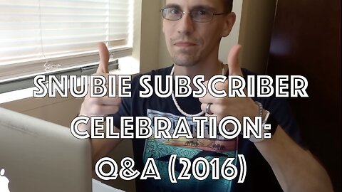 Snubie Subscriber Celebration: Q&A (2016)