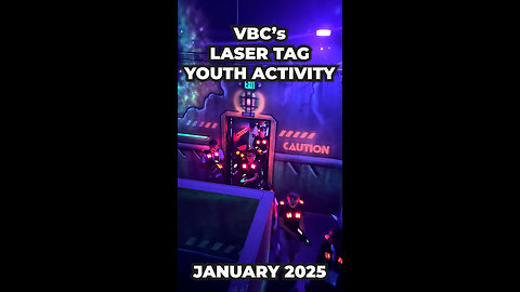 VBC's Laser Tag Youth Activity!