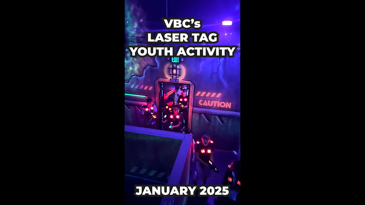 VBC's Laser Tag Youth Activity!