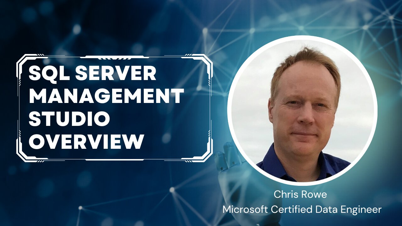 Episode 2 - SSMS Overview