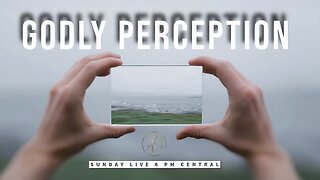 Godly Perception