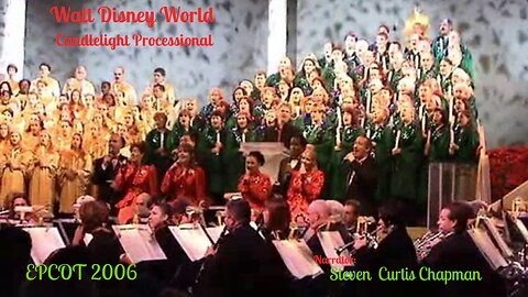 Epcot Candlelight Processional at Walt Disney World, 2006