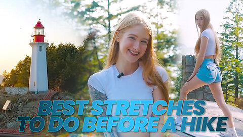 Best Stretches to Do Before a Hike