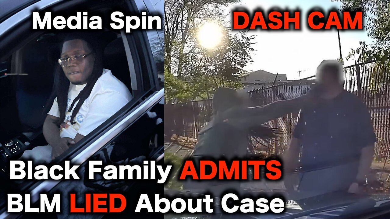 Dashcam Video DESTROYS BLM Hoax
