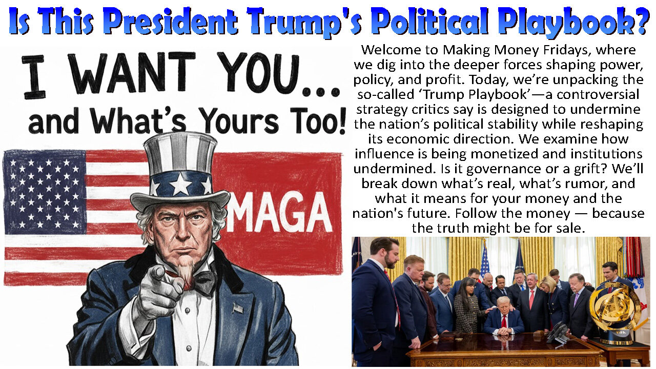 Is This President Trump's Political Playbook?