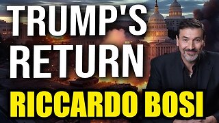 Riccardo Bosi HUGE: Trump's Return and the Fight for Truth!