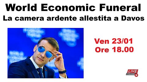 World Economic Funeral - La camera ardente allestita a Davos
