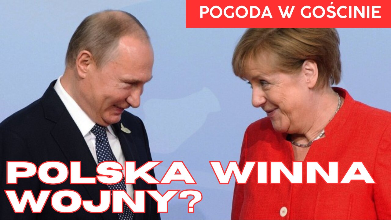 Merkel oskaża Polskę o wywołanie wojny na Ukrainie | Pogoda w gościnie