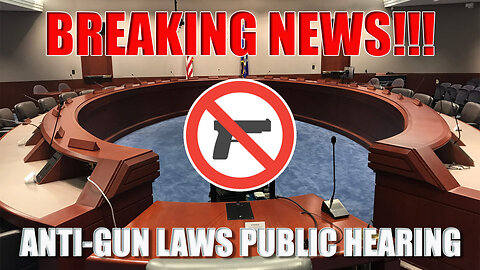 Breaking News- Anti-Gun Law Up For Public Hearing