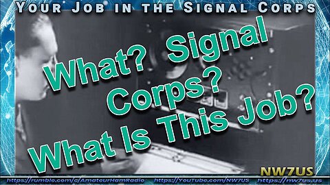 Your Job In The US Army Signal Corps 1944