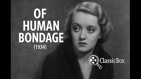 Of Human Bondage (1934) 🎭 Full Movie [VO – Classic Drama]. ClassicBox Films