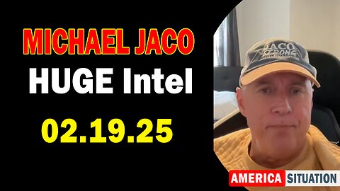 Michael Jaco HUGE Intel 02.19.25: "Cartels, Is Canada Next?! Important Update By Michael Jaco"