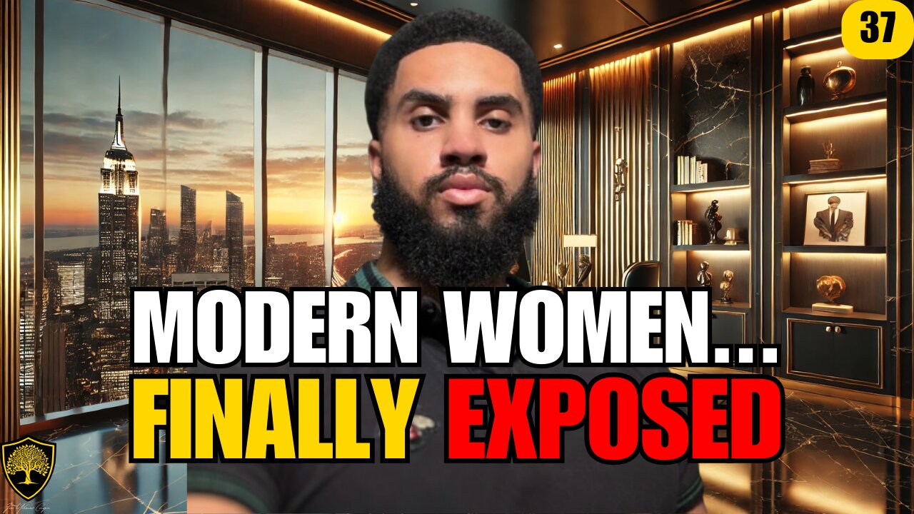 Modern Women EXPOSED: What They Don’t Want You to Know!