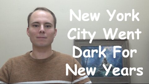 New York City Went Dark For New Years