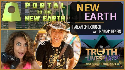 New Earth With Harlan Emil Gruber