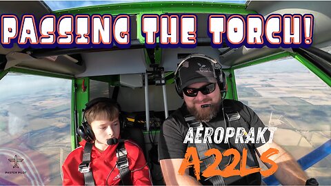 Passing The Yoke: Episode 1: My son's first flight in 10 years.