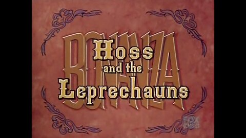 "Hoss and the Leprechauns"