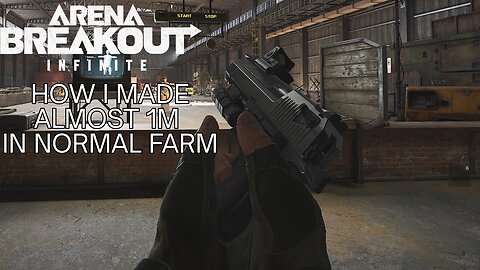 HOW I MADE ALMOST 1M IN NORMAL FARM (Arena Breakout: Infinite)