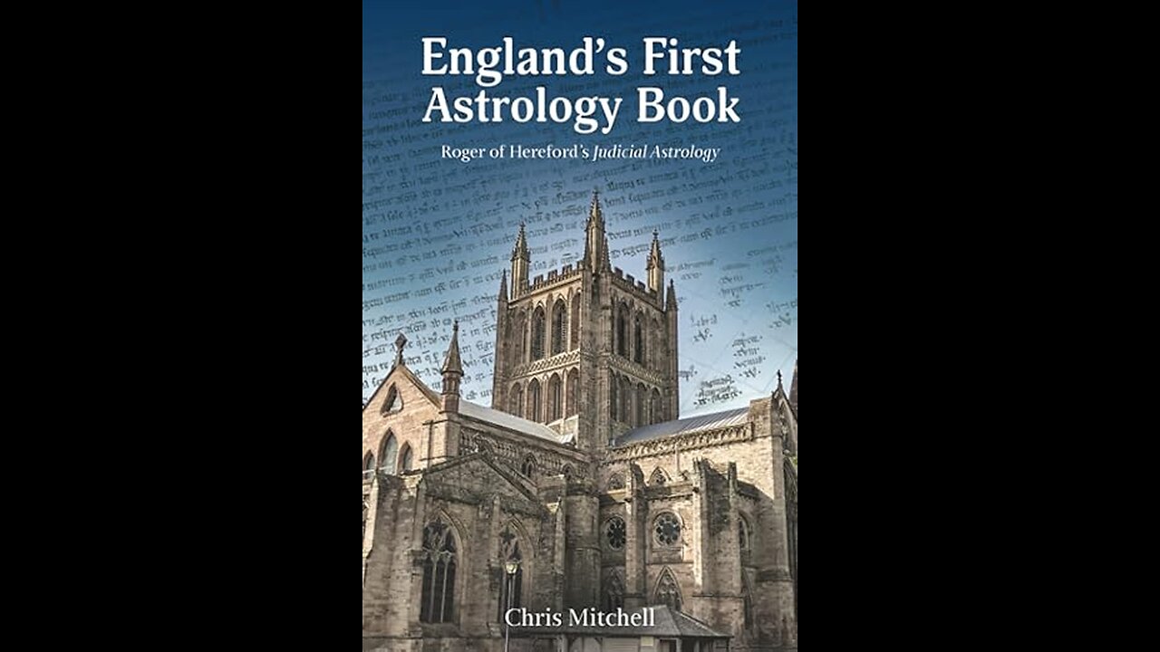 England’s First Astrology Book - Dr. Mitchell