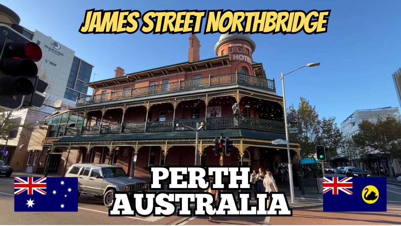Exploring Perth Australia: City Walking Tour Along James Street Northbridge 2025
