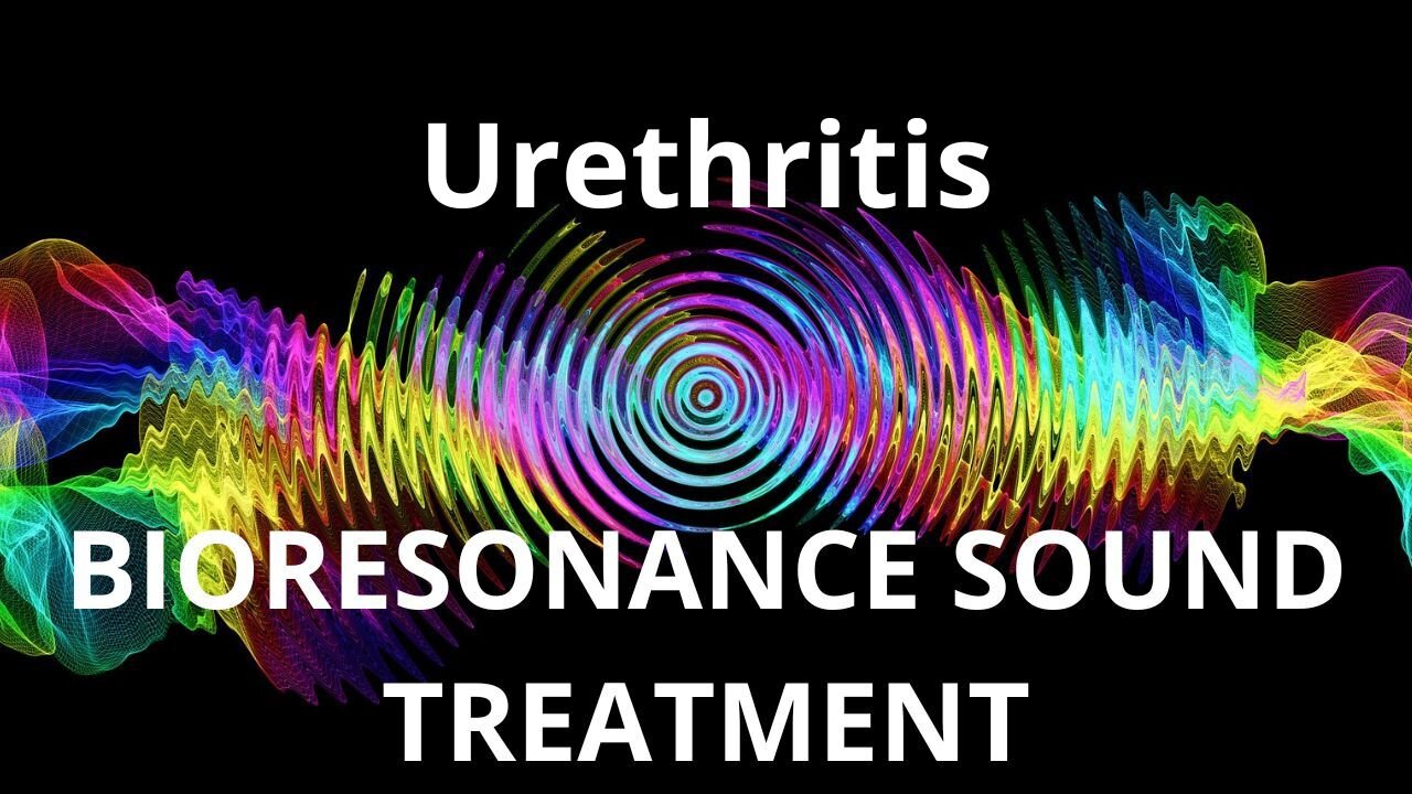 Urethritis _ Sound therapy session