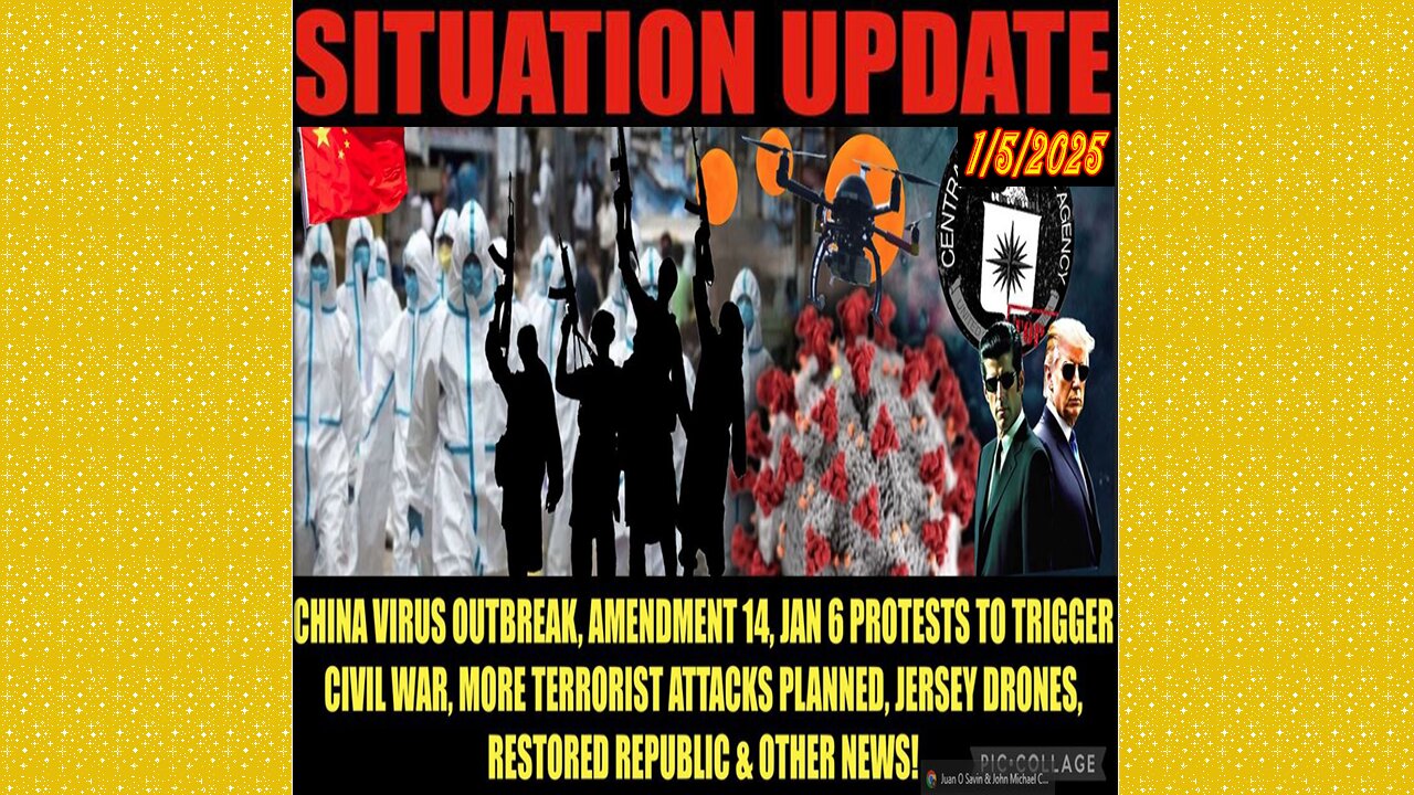 SITUATION UPDATE 1/5/25 - No way out, Jan 6 Dem Protests, Amendment 14, CIA/FBI, Isis Attacks, Civil War, China Pandemic 2.0