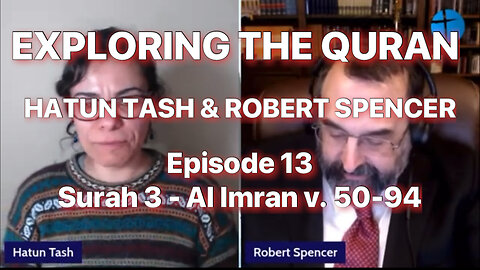 HATUN & SPENCER - EXPLORING THE QURAN - Surah 3 Al-Imran v.50-94