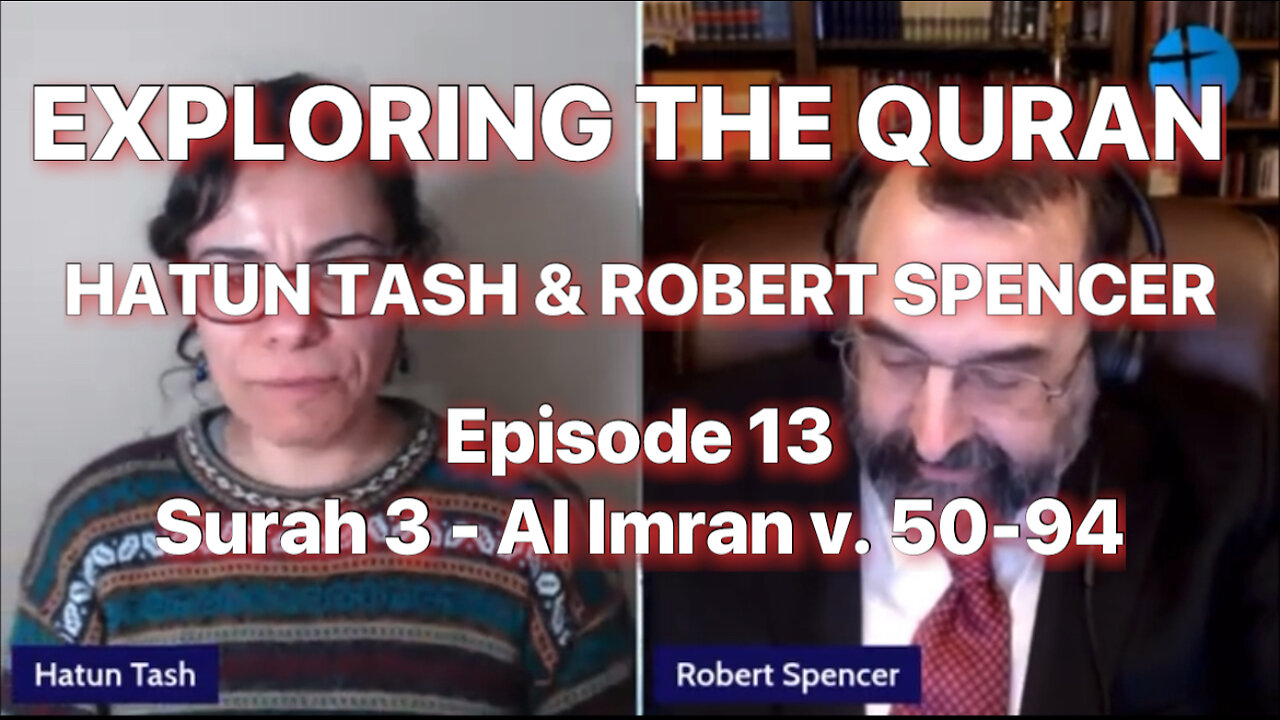 HATUN & SPENCER - EXPLORING THE QURAN - Surah 3 Al-Imran v.50-94