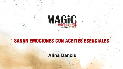 SANAR EMOCIONES CON ACEITES ESENCIALES - Alina Danciu