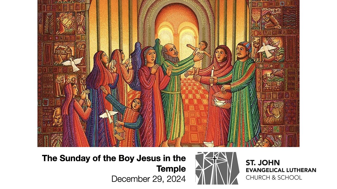 The Sunday of the Boy Jesus in the Temple — December 29, 2024