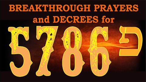 Breakthrough Prayers and Decrees for 5786
