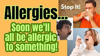 Did the caveman have allergies? No peanuts for them?