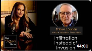 Mel K & Trevor Loudon | Infiltration Instead of Invasion