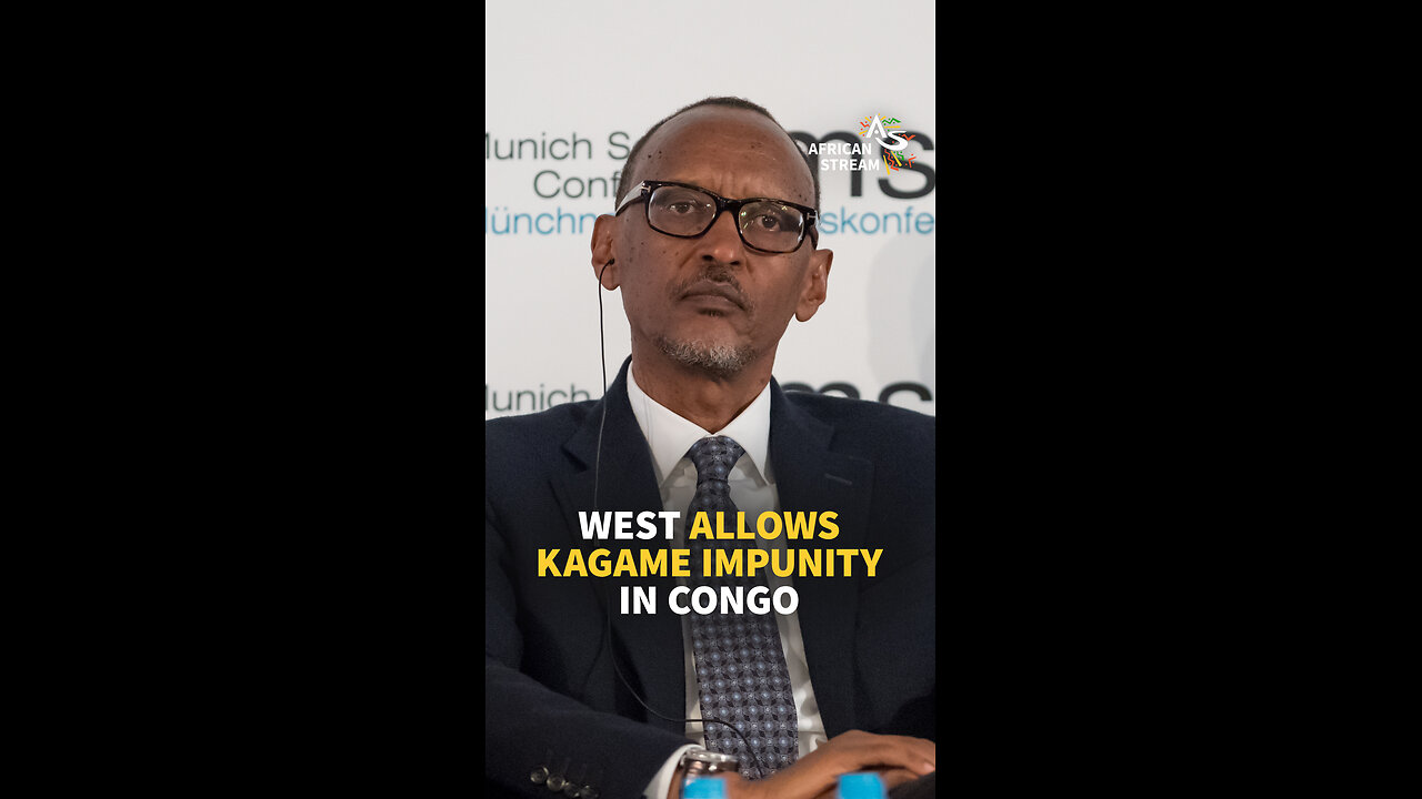 WEST ALLOWS KAGAME IMPUNITY IN CONGO