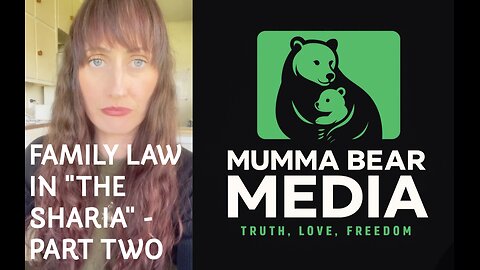 Family Law in "The Sharia" - Part Two