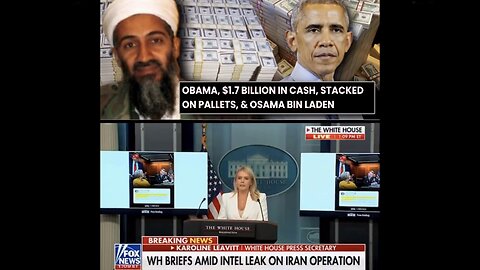 OBAMA, $1.7 BILLION in cash and Osama Bin Laden