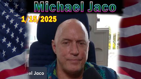 Michael Jaco Update Today Jan 15: "Similarities With The LA Fires And Lahaina Revealed By Author Michelle Melendez"