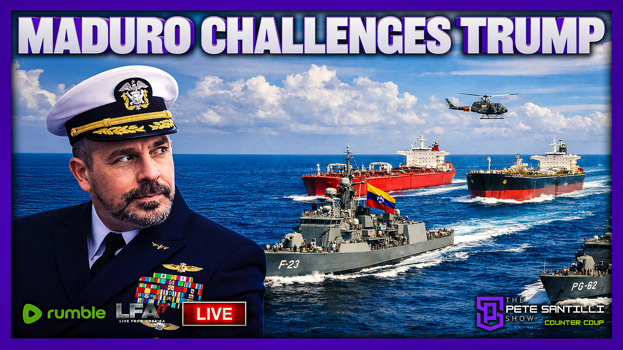 Venezuelan Navy Now Escorting Oil Tankers Through Blockade Zone | COUNTER COUP WITH PETE SANTILLI 12.18.25 5PM