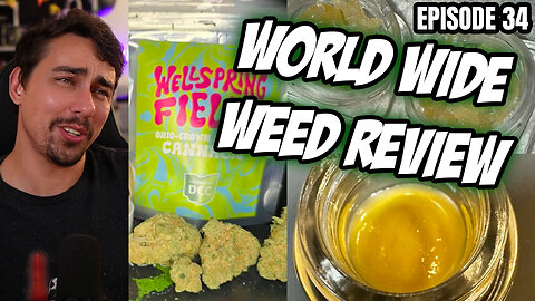 WEED PORN - World Wide Weed Review!!! #34
