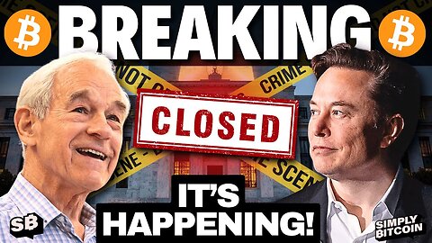 BREAKING: Ron Paul & Elon Musk to Audit the Fed?! | Bitcoin to EXPLODE