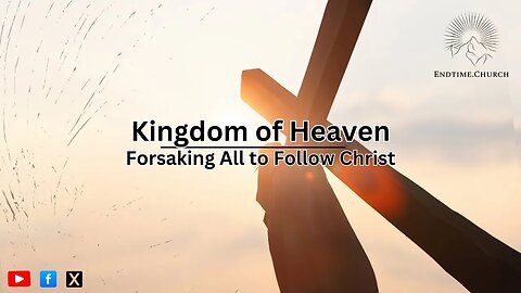 Kingdom of Heaven 6: Forsaking All to Follow Christ (Live Service 2025 February 3)