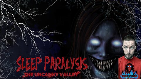 Sleep Paralysis Starting off the Spooky season with HORROR