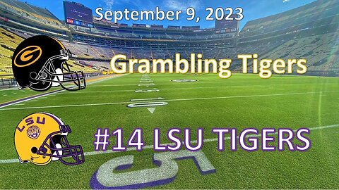 9/9/23 - Grambling vs #14 LSU