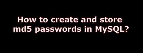 How to encrypt in MD5 in MySQL Database