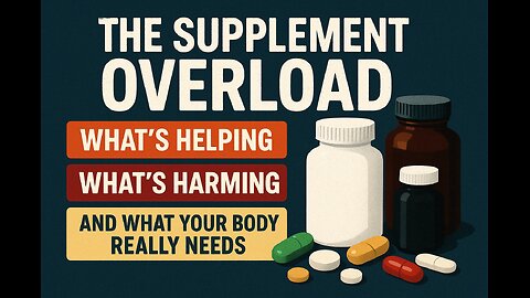 Do we really need all of these supplements and what are they doing to our bodies?