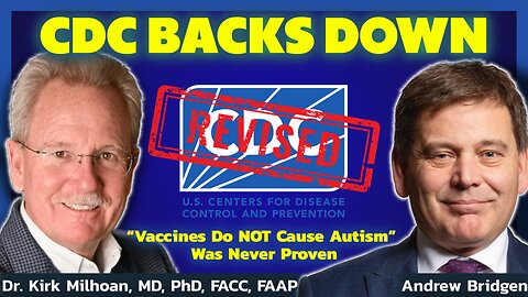 CDC Admits It Has NO Proof Vaccines Don’t Cause Autism | Dr. Kirk Milhoan & Andrew Bridgen