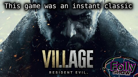 Resident Evil 8 in 2025 is fantastic, part 1