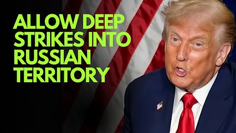 News President Trump allows Ukraine to attack deep into Russian territory