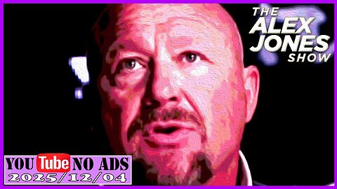 ALEX JONES (NO ADS) 2025/12/04 FULL SHOW
